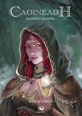 Buch - Eva D'Amico - Caoineadh. Die schreiende Dame - Stell dir vor, du wärst ein anderer