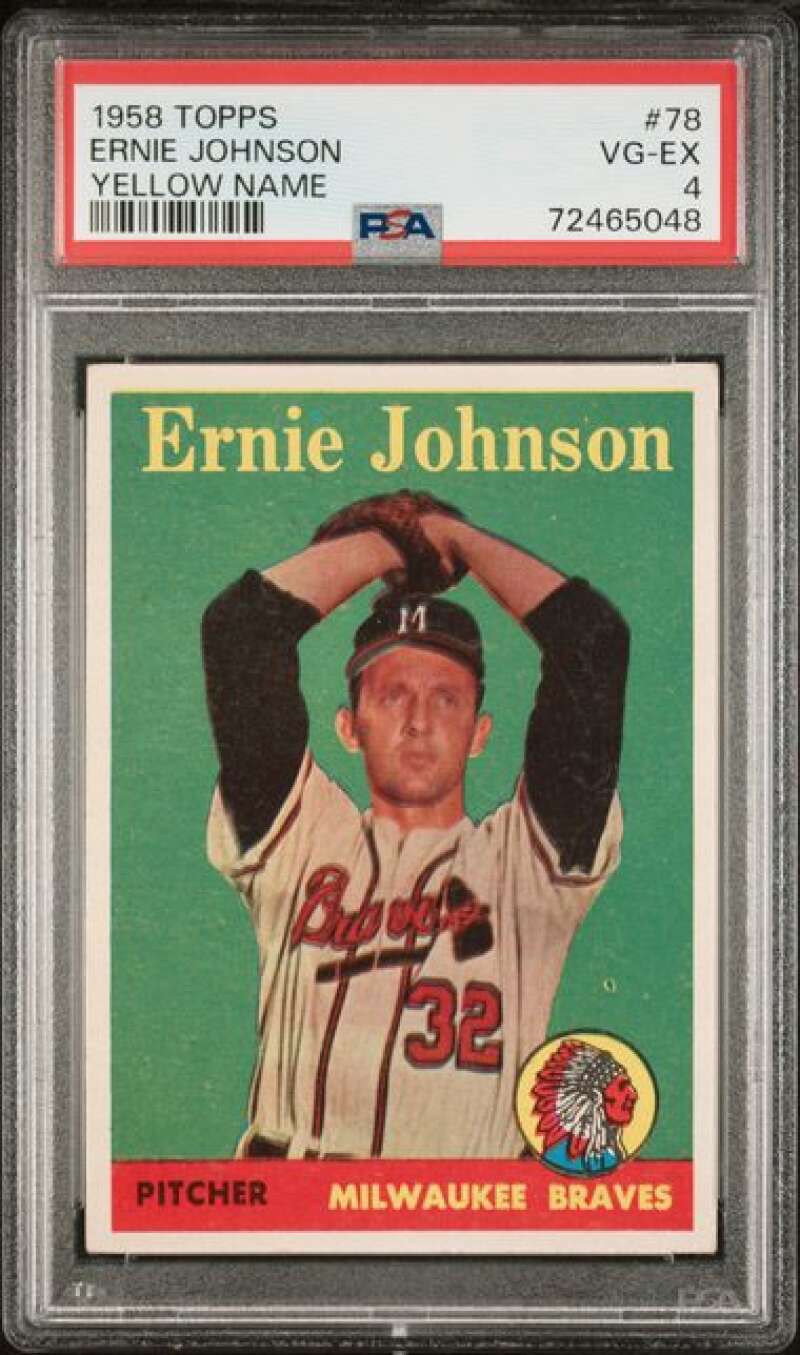 1958 Topps #78 Ernie Johnson Yellow Name PSA 4 Braves UER  (5048)