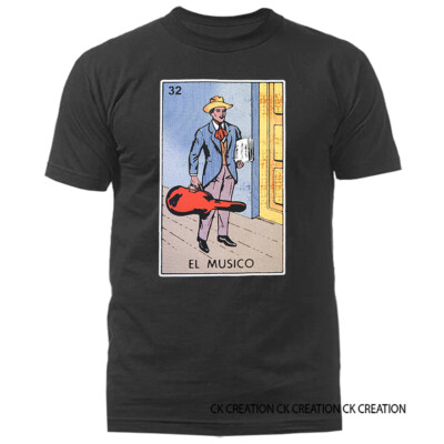 Mexican Loteria Tshirts - El Musico T Shirt Mexican Loteria Tshirts - El Musico T Shirt