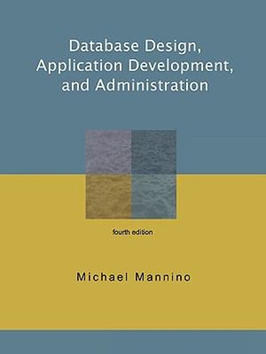 Database Design, Application Development, and Administration Mich