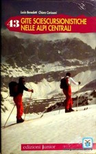 Quarantatré gite sci escursionismo Benedetti, Lucio and Carissoni, Chiara