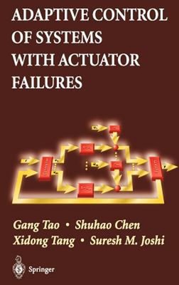 Adaptive Control Of Systeme Mit Stellantrieb Failures Hardcover