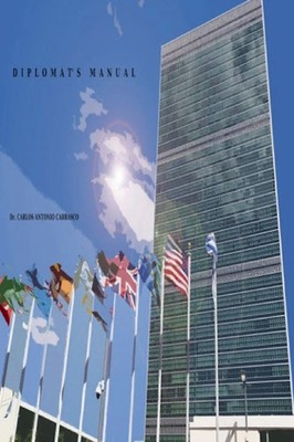 Diplomat's Manual Carlos Antonio Carrasco Taschenbuch Kartoniert / Broschiert