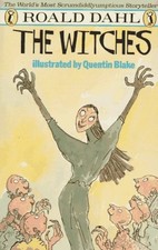THE WITCHES By Roald Dahl & Quentin Blake **Mint Condition**