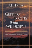 A. E. Hinton | Getting Exactly What We Deserve | Taschenbuch | Englisch (2010)