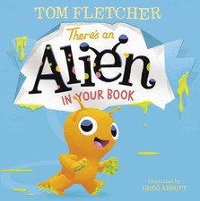 There's an Alien in Your Book - Hardcover By Fletcher, Tom - GOOD