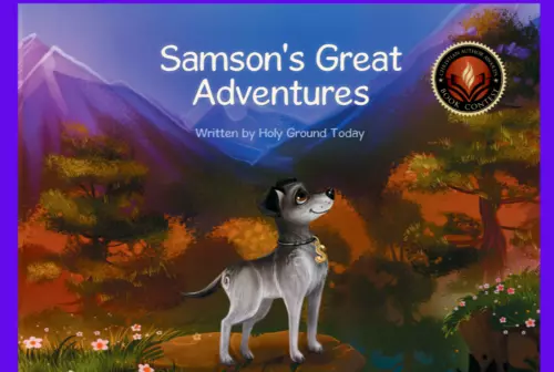 Samson's Great Adventures - A Dog Lover Adventure Children Positive Content Book