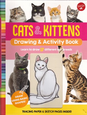 Cats & Kittens Drawing & Activity Book: Learn to Draw Book with Tracing &Sketch