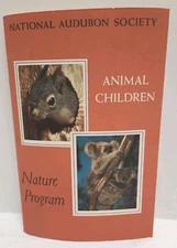 Vntg 1958 Animal Children Nature Program by Alan Devoe Nat'l Audubon Society