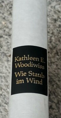 Ashes In The Wind Kathleen E. Woodiwiss Wie Staub Im Wind German HB Book 1979