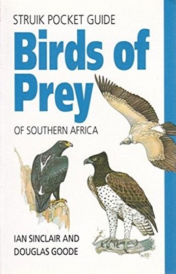 Birds of Prey of Southern Africa (Str..., Sinclair, Ian