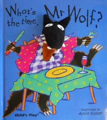 What's the Time, Mr Wolf? Hardcover
