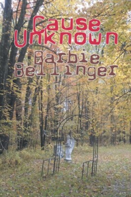 Bellinger - Cause Unknown - New paperback or softback - X555z