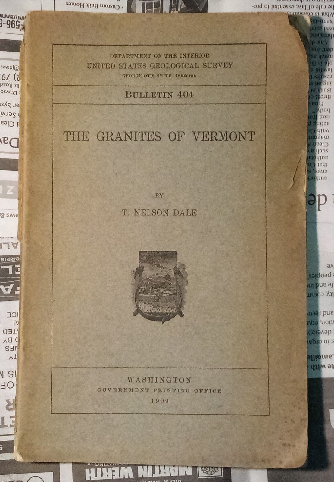 1909 The Granites of Vermont T Nelson Dale