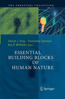 Essential Building Blocks of Human Nature Ulrich J. Frey