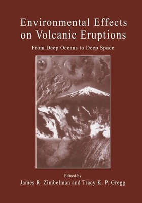 Tracey K. P. Gregg (u. a.) | Environmental Effects on Volcanic Eruptions | Buch