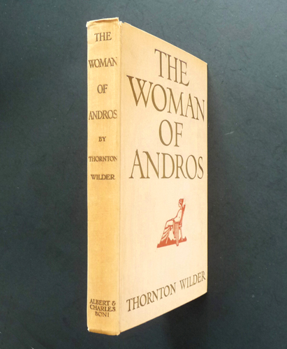 The WOMAN of ANDROS • Thornton Wilder • 1930 First Edition / 2nd printing - Bild 1 von 6