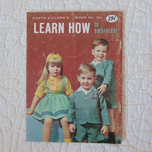 Rare 1963 Vtg "Learn How To Embroider" Coats & Clark's Book 144 Embroidery - Picture 7 of 24