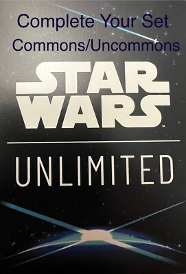 #ad Star Wars Unlimited Spark of Rebellion Commons Uncommons SOR NM $1.99