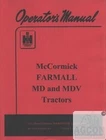International Harvester Farmall MD and MDV Tractor Owner Operators Manual