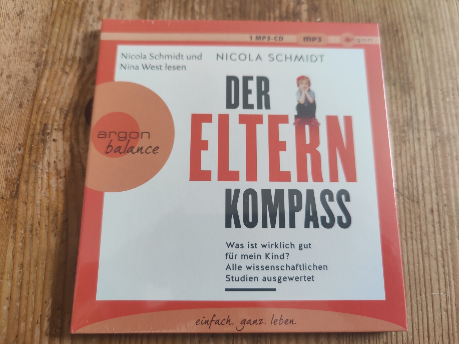 Der Elternkompass – Was ist wirklich gut für mein Kind? mp3-CD - NEU & OVP