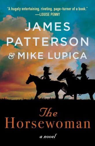 The Horsewoman by Patterson, James [Paperback]