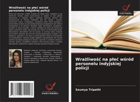 Wra¿Liwo¿¿ Na P¿E¿ W¿RóD Personelu Indyjskiej Policji Saumya Tripathi Buch 2025