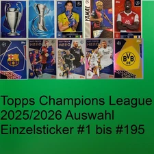 Topps Champions League 2025/2026 25/26- Einzelsticker-Auswahl Nummer 1 bis 195