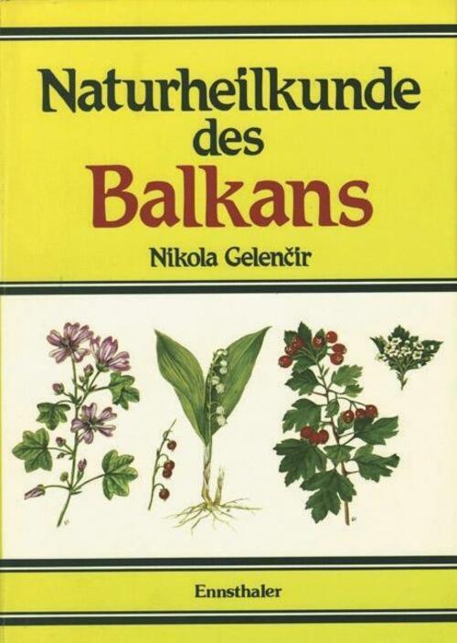 Thumbnail - Naturheilkunde Des Balkans | Gelencir | Deutsch | Buch | 390 S. | 1983