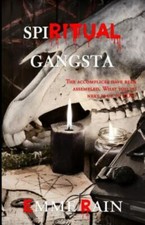 SpiRitual Gangsta, Rain, Emme, Excellent Book