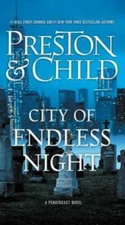 City of Endless Night (Agent Pendergast series) By Preston, Douglas - VERY GOOD
