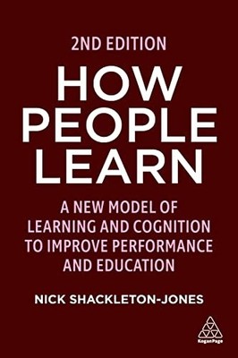 How People Learn: A New Model of Le..., Shackleton-Jone