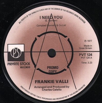 Frankie Valli I Need You 7'' vinyl UK Private Stock 1977 Promo copy PVT124