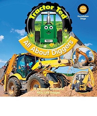 Tractor Ted All About Diggers Book for Children by Alexandra Heard Book The Fast
