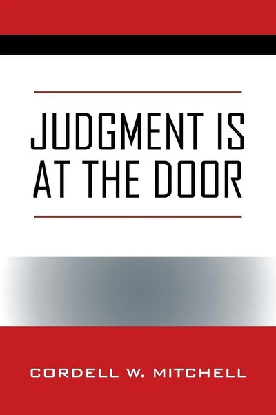 Cordell W Mitchell | Judgment IS AT THE Door | Taschenbuch | Englisch (2017)-image