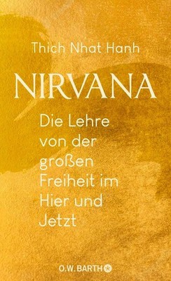 Nirvana | Thich Nhat Hanh | deutsch | Enjoying the Ultimate