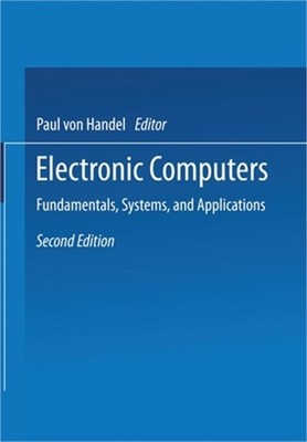 Electronic Computers: Fundamentals, Systems, and Applications (Paperback or Soft