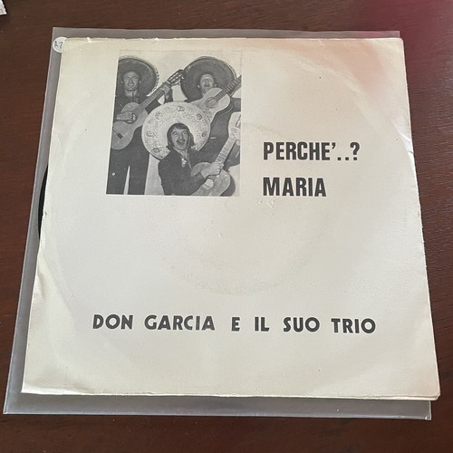 Don Garcia E Il Suo Trio 7” Record Perche’ …? / Maria - 45 Italian Import a1975 - Picture 2 of 4