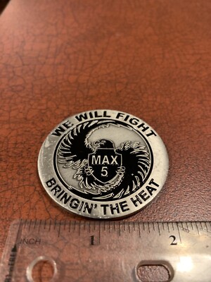 Field Training 2012 Maxwell Air Force Base AL Max 5 Bringin Heat Challenge Coin