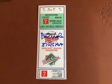 1987 World Series Game 7 Ticket Signed and Inscribed 