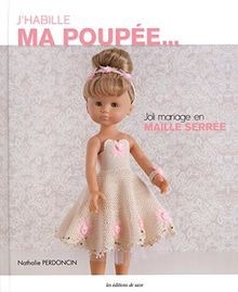 Jhabille ma poupée : Joli mariage en maille serrée | Buch | Zustand sehr gut