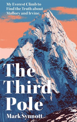 The Third Pole | My Everest climb to find the truth about Mallory and Irvine