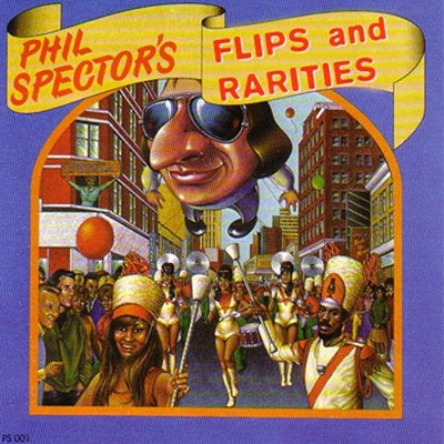 V.A. - PHIL SPECTOR'S FLIPS AND RARITIES - 60's Pop CD