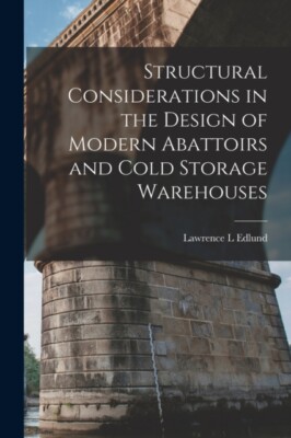 Edlund - Structural Considerations in the Design of Modern Abattoirs a - X555z
