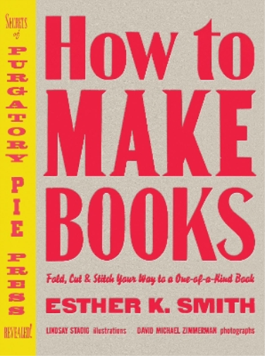 E Smith How to Make Books (Copertina rigida)