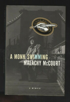 A Monk Swimming : A Memoir by Malachy McCourt (1998, Hardcover), Signed 1st