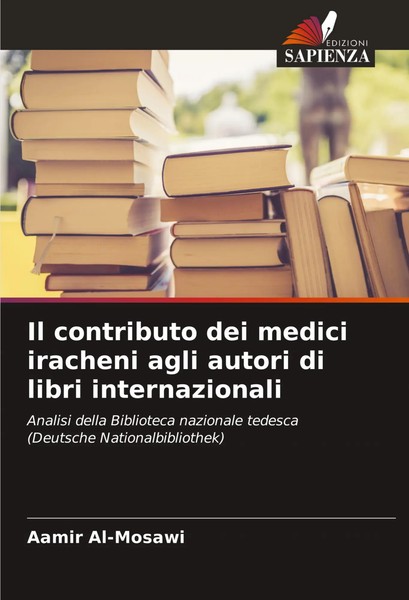 Aamir Al-Mosawi | Il Contributo Dei Medici Iracheni Agli Autori Di Libri...-image