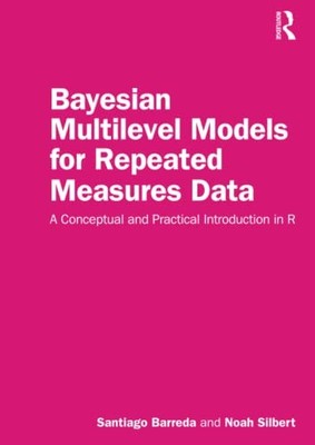 Bayesian Multilevel Models for Repeated Measure, Barreda, Silbert..
