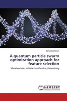 Benkhaled Sihem | A Quantum Particle Swarm Optimization Approach For Feature...