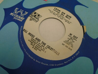 Bill Moses and The Celestials Lean On Him / Ever Since I 45 rpm Westbound EX